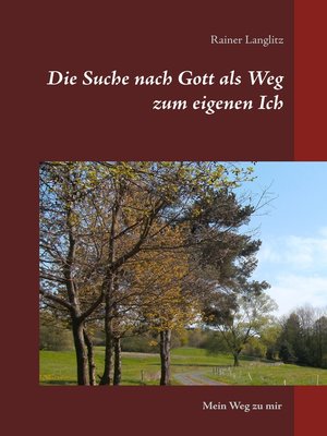 cover image of Die Suche nach Gott als Weg zum eigenen Ich